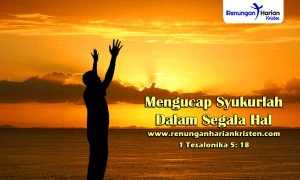 1-Tesalonika-5-18-Mengucap-syukurlah-dalam-segala-hal