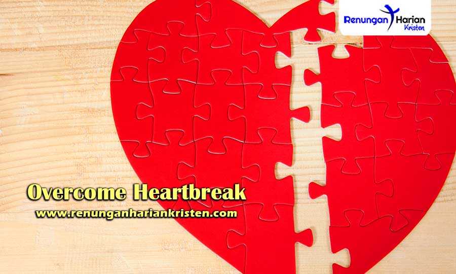 Christian Sermons | Overcome Heartbreak