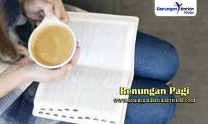 Kumpulan-Renungan-Pagi-Kristen-Hari-Ini