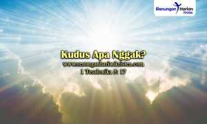 Renungan-Remaja-1-Tesalonika-5-17-Kudus-Apa-Nggak