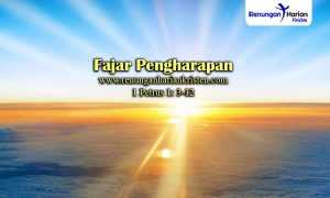 Renungan-Harian-1-Petrus-1-3-12-Fajar-Pengharapan