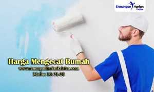Renungan-Harian-Matius-16-21-28-Harga-Mengecat-Rumah