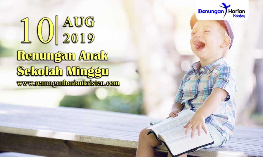 Renungan-Anak-Sekolah-Minggu-10-Agustus-2019