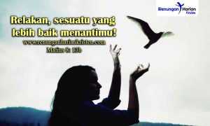 Renungan-Matius-8-13b-Relakan-sesuatu-yang-lebih-baik-menantimu