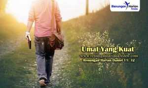 Renungan-Harian-Daniel-11-32-Umat-Yang-Kuat