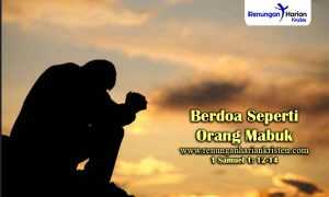 Renungan-1-Samuel-1-12-14-Berdoa-Seperti-Orang-Mabuk