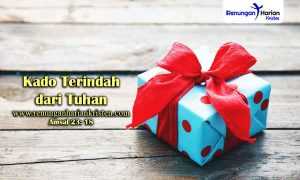 Renungan-Amsal-23-18-Kado-Terindah-dari-Tuhan