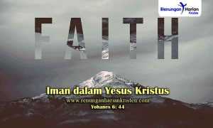 Renungan-Yohanes-6-44-Iman-dalam-Yesus-Kristus