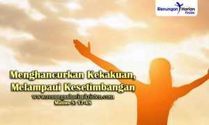 Renungan-Matius-5-17-48-Menghancurkan-Kekakuan-Melampaui-Kesetimbangan