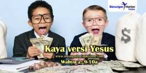 Renungan-Wahyu-2-9-10a-(Kaya-versi-Yesus)