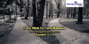Cara Allah Vs Cara Manusia